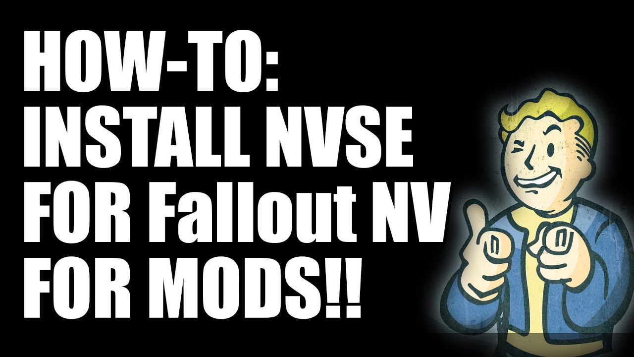 How To Install Nvse For Fallout New Vegas